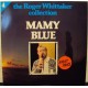 ROGER WHITTAKER - Collection 4 Mamy blue